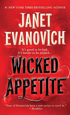 Book Review : “Wicked Appetite” (Lizzie & Diesel #1) by Janet Evanovich