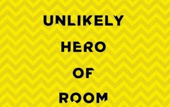 Book Review: “The Unlikely Hero of Room 13B” by Teresa Toten