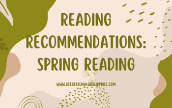 Reading Recommendations: Spring Reading