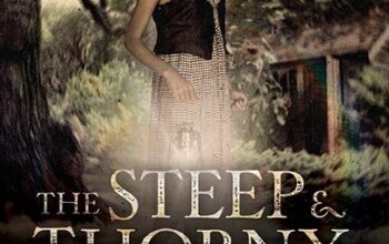 Book Review: “The Steep & Thorny Way” by Cat Winters