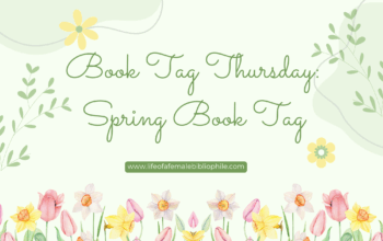 Book Tag Thursday: Spring Book Tag