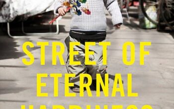 Book Review: “Street of Eternal Happiness” by Rob Schmitz