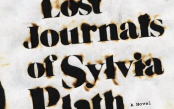 Book Review: “The Lost Journals of Sylvia Plath” by Kimberly Knutsen
