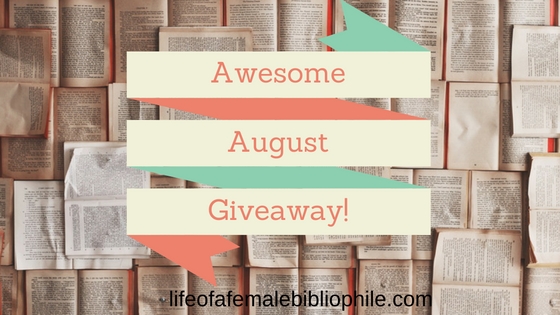Awesome August Giveaway! (Closed)
