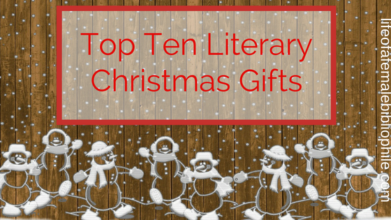 Top 10 Literary Christmas Gifts!