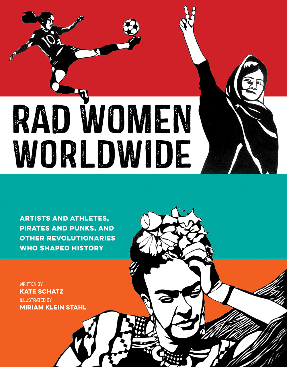 Book Review: “Rad Women Worldwide” by Kate Schatz & Miriam Klein Stahl