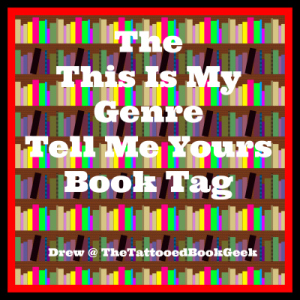 Book Tag Thursday: This Is My Genre, Tell Me Yours Book Tag