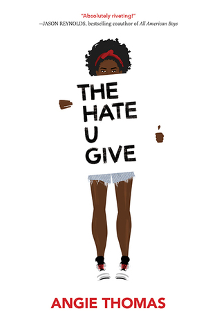 Book Review: “The Hate U Give” by Angie Thomas