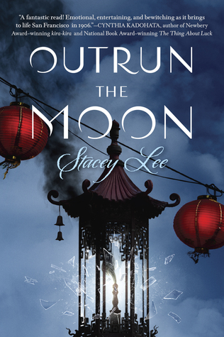 Book Review: “Outrun The Moon” by Stacey Lee