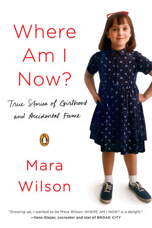 Book Review: “Where Am I Now?” by Mara Wilson