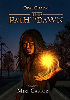 Book Review: “The Path to Dawn”(Opal Charm, #1) by Miri Castor