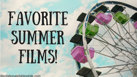 Favorite Summer Films!