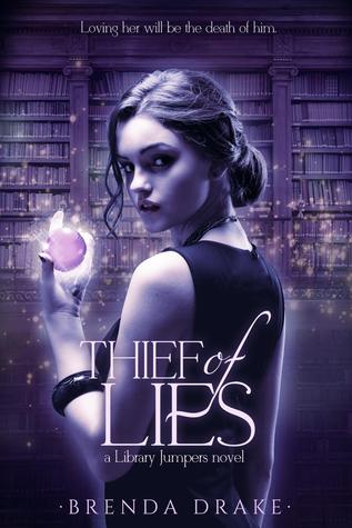Book Review: “Thief of Lies” (Library Jumpers #1) by Brenda Drake
