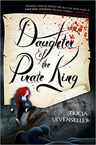 Book Review: “Daughter of The Pirate King” (Daughter of the Pirate King #1) by Tricia Levenseller