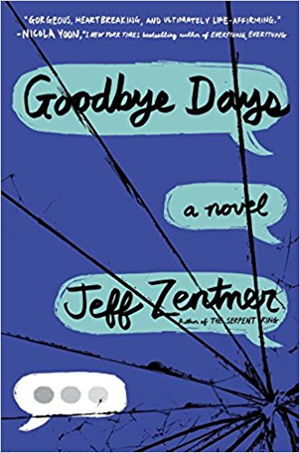 Book Review: “Goodbye Days” by Jeff Zentner