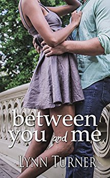 Book Review: “Between You and Me” by Lynn Turner
