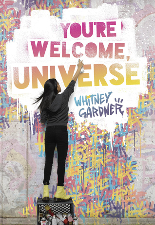 Book Review: “You’re Welcome, Universe” by Whitney Gardner