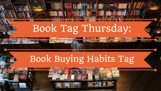 Book Tag Thursday: Book Buying Habits Tag