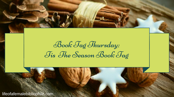 Book Tag Thursday: Tis’ The Season Book Tag