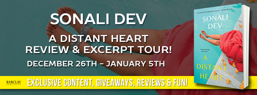 Blog Tour: “A Distant Heart” by Sonali Dev – Review & Giveaway!