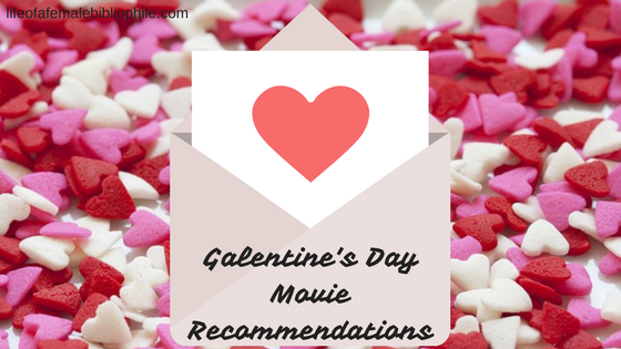 Galentine’s Day Movie Recommendations!