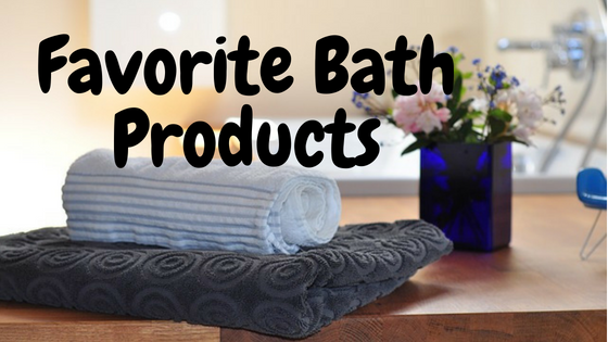 Favorite Bath Products: A Collaboration with Life’s a Cup of Tea!