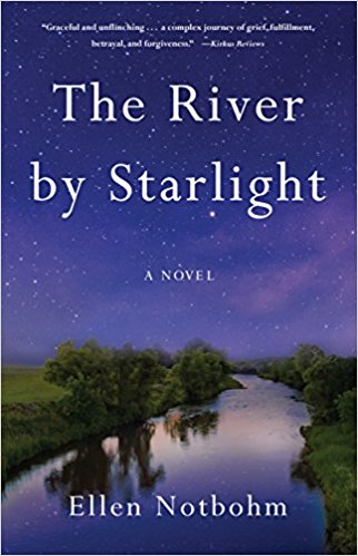 Book Review: “The River By Starlight” by Ellen Notbohm