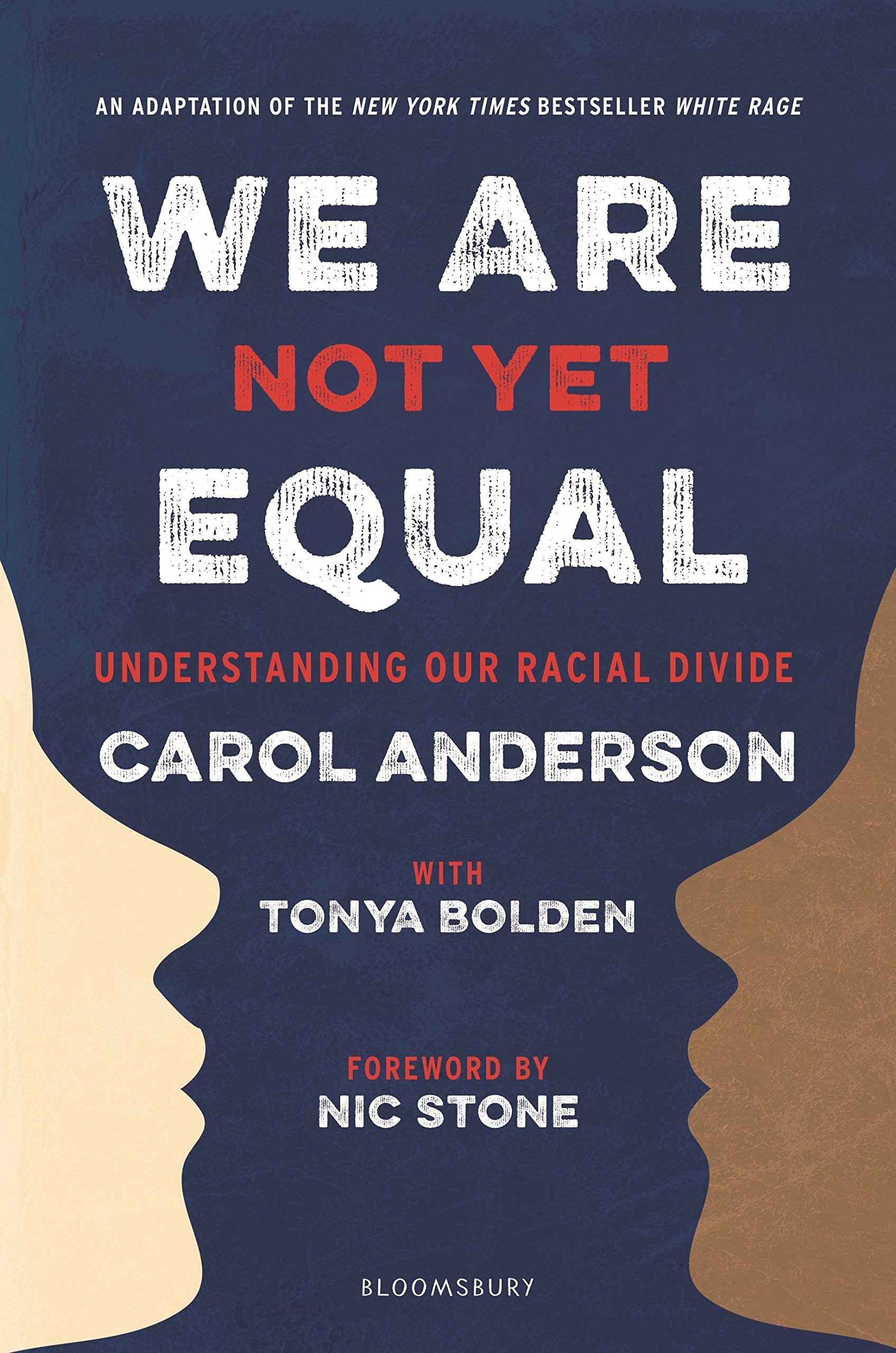Book Review: “We Are Not Yet Equal: Understanding Our Racial Divide” by Carol Anderson & Tonya Bolden