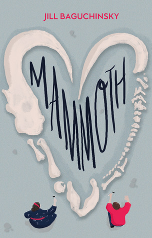 ARC Review: “Mammoth” by Jill Baguchinsky