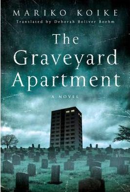 Book Review: “The Graveyard Apartment” by Mariko Koike