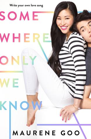 Book Review: “Somewhere Only We Know” by Maureen Goo