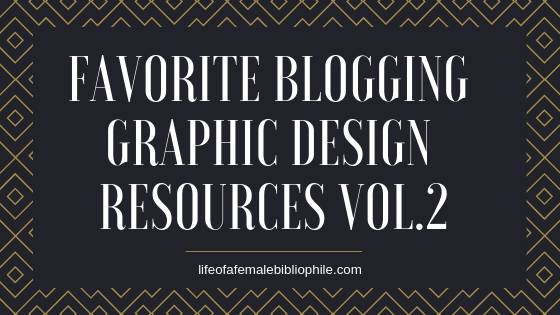 Favorite Blogging Graphic Design Resources Vol.2