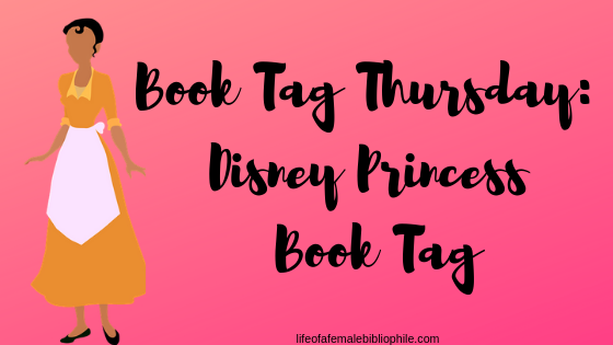 Book Tag Tuesday: Disney Princess Book Tag
