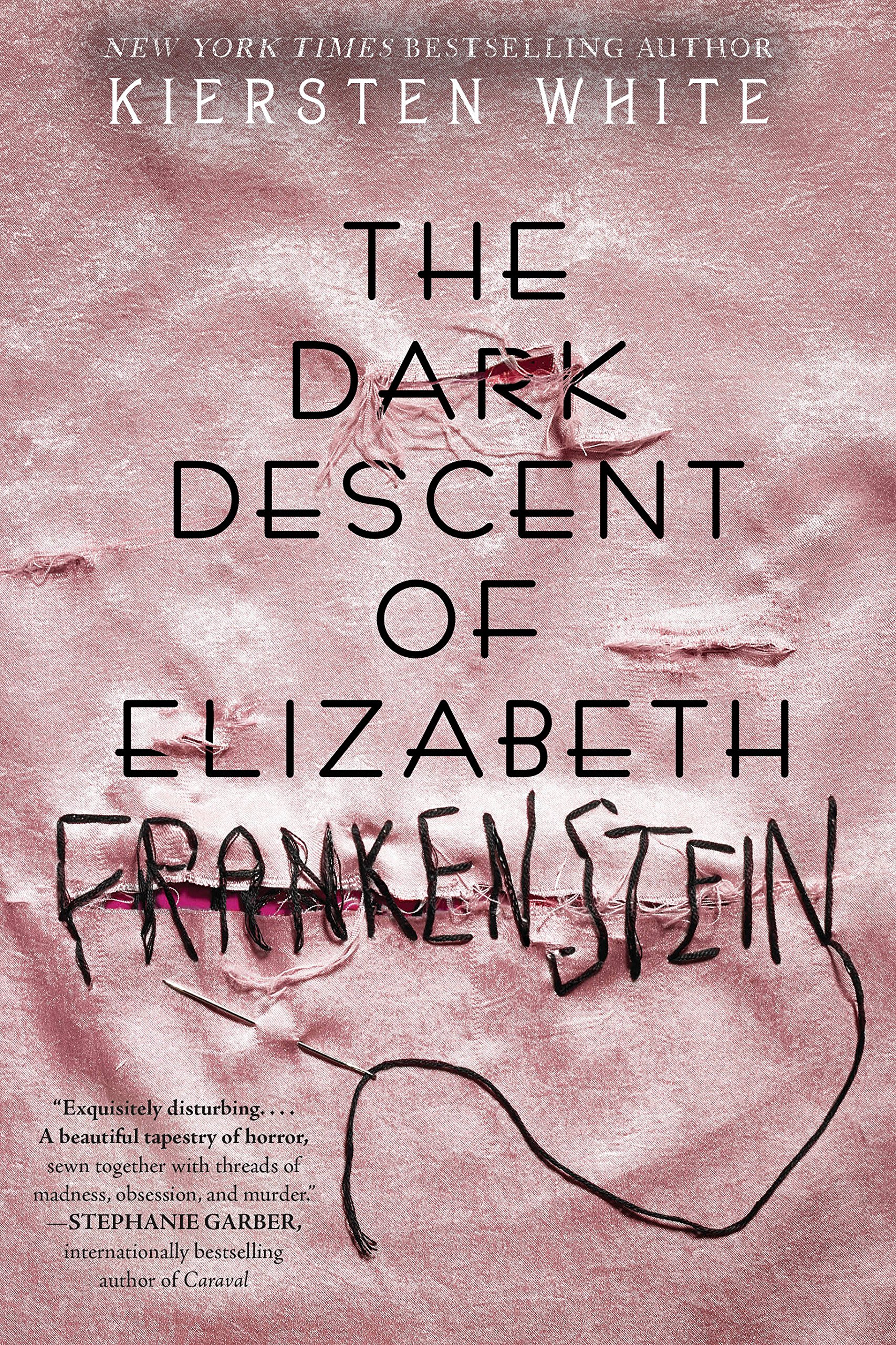 Book Review: “The Dark Descent of Elizabeth Frankenstein” by Kiersten White