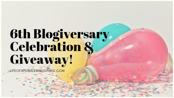 6th Blogiversary Celebration & Giveaway! (CLOSED)