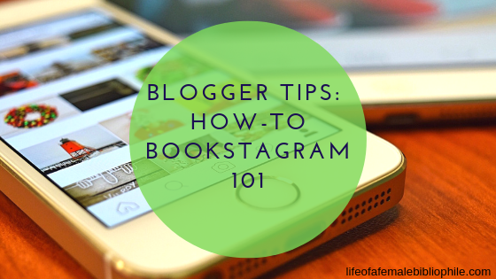 Blogger Tips: How-To Bookstagram 101