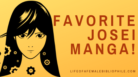 Favorite Josei Manga!