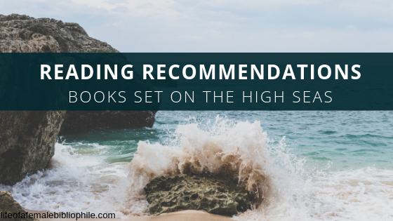 Reading Recommendations: Books Set on the High Seas