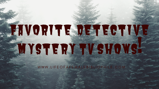 Favorite Detective Mystery TV Shows!