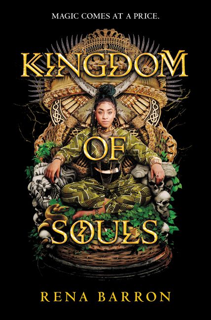 ARC Review: “Kingdom of Souls” by Rena Barron