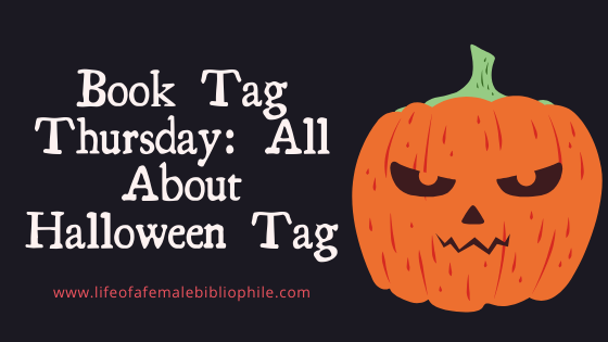 Book Tag Thursday: All About Halloween Tag
