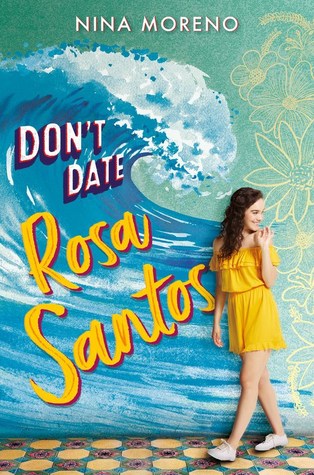 Book Review: “Don’t Date Rosa Santos” by Nina Moreno