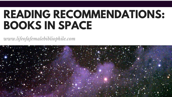 Reading Recommendations: Books in Space