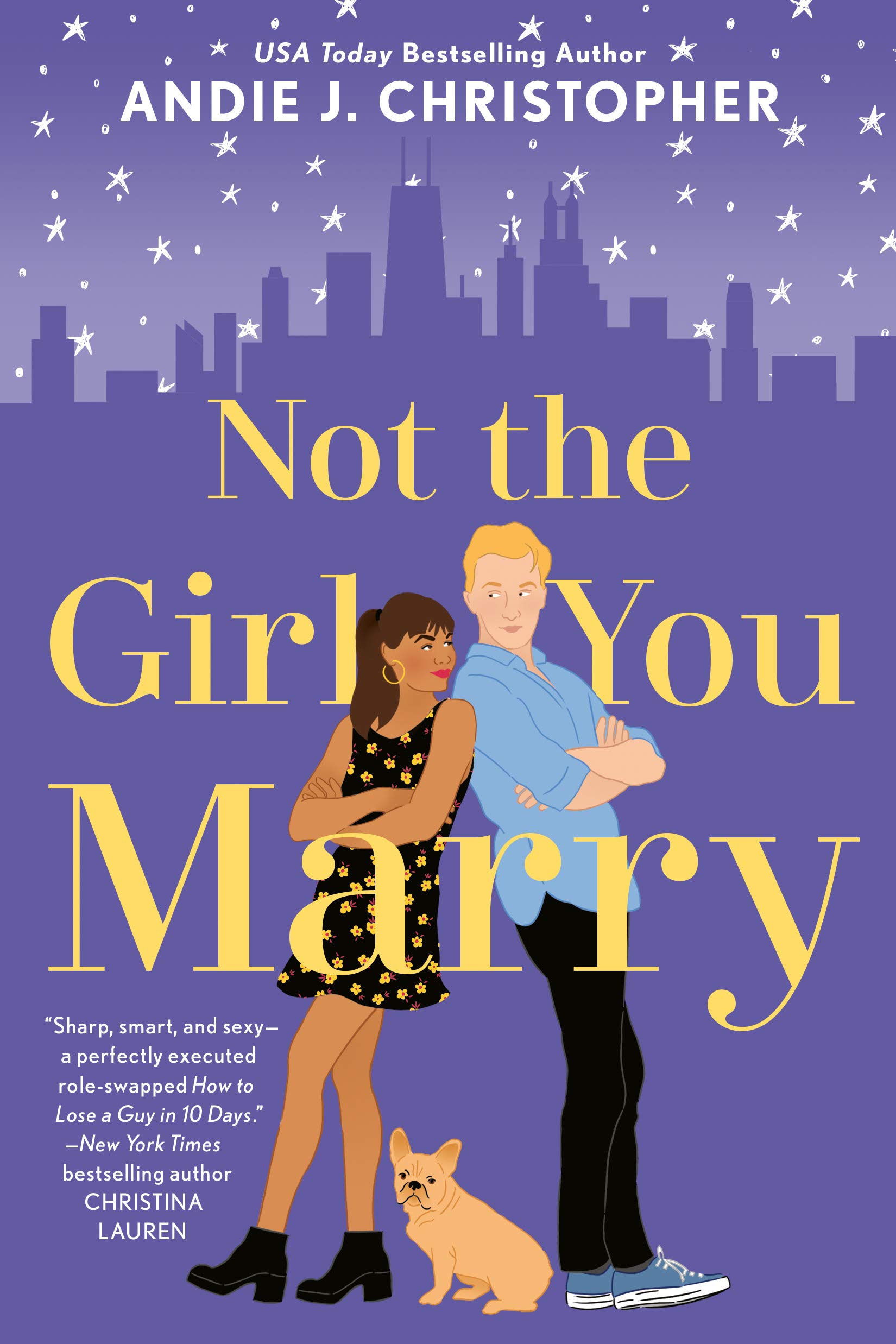 Book Review: “Not The Girl You Marry” by Andie J. Christopher