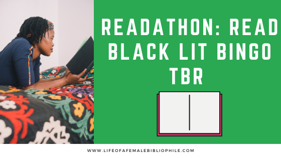 Black History Month Readathon: Read Black Lit Bingo TBR