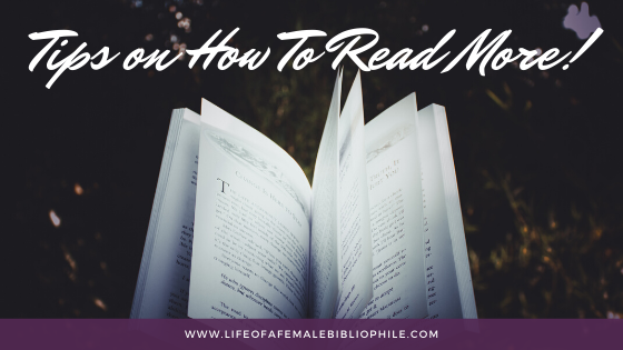 Tips on How To Read More!