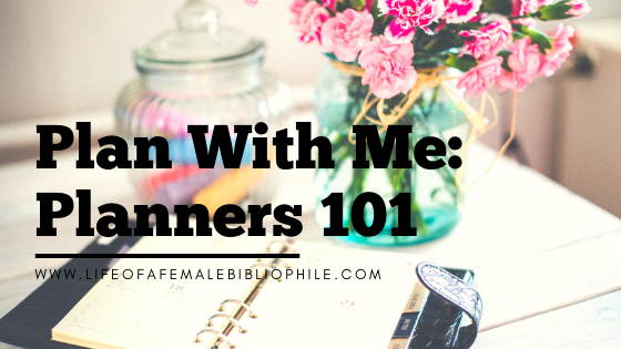 Plan With Me: Planners 101