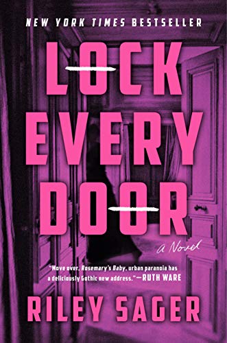 Book Review: “Lock Every Door” by Riley Sager