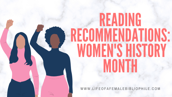 Reading Recommendations: Women’s History Month Reads