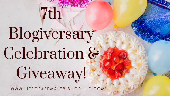 7th Blogiversary Celebration & Giveaway! (CLOSED)